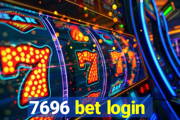 7696 bet login